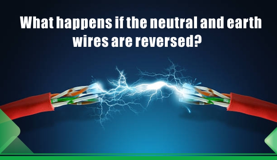 O que acontece quando os fios neutro e terra são invertidos?