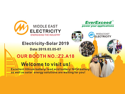 Bem-vindo a visitar o EverExceed na Middle East Electricity - Solar 2019
